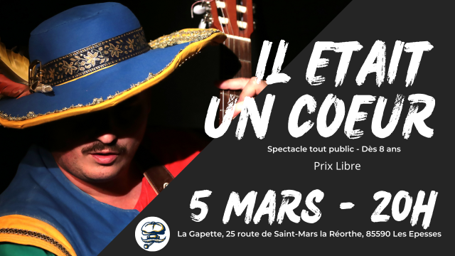 Il était un coeur - Spectacle tout public - 20H